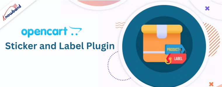 Sticker and Label Plugin for OpenCart by Knowband