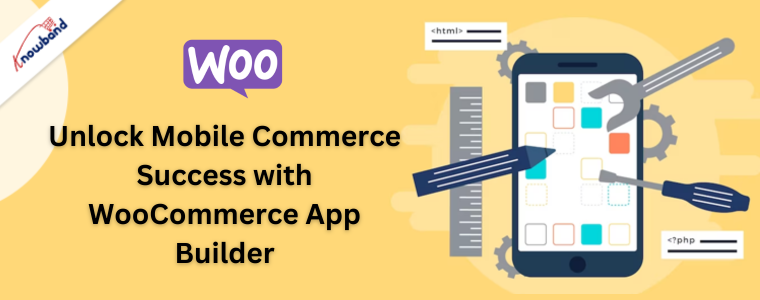 Unlock Mobile Commerce Success with WooCommerce App Builder